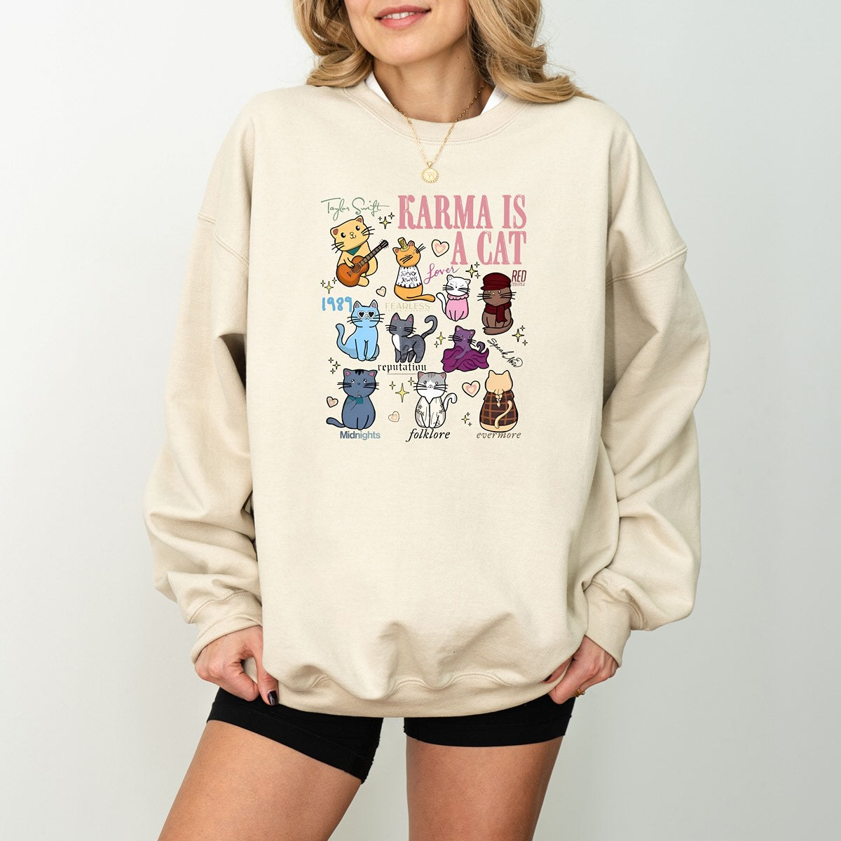 Karma Is A Cat - Sweatshirt Crewneck