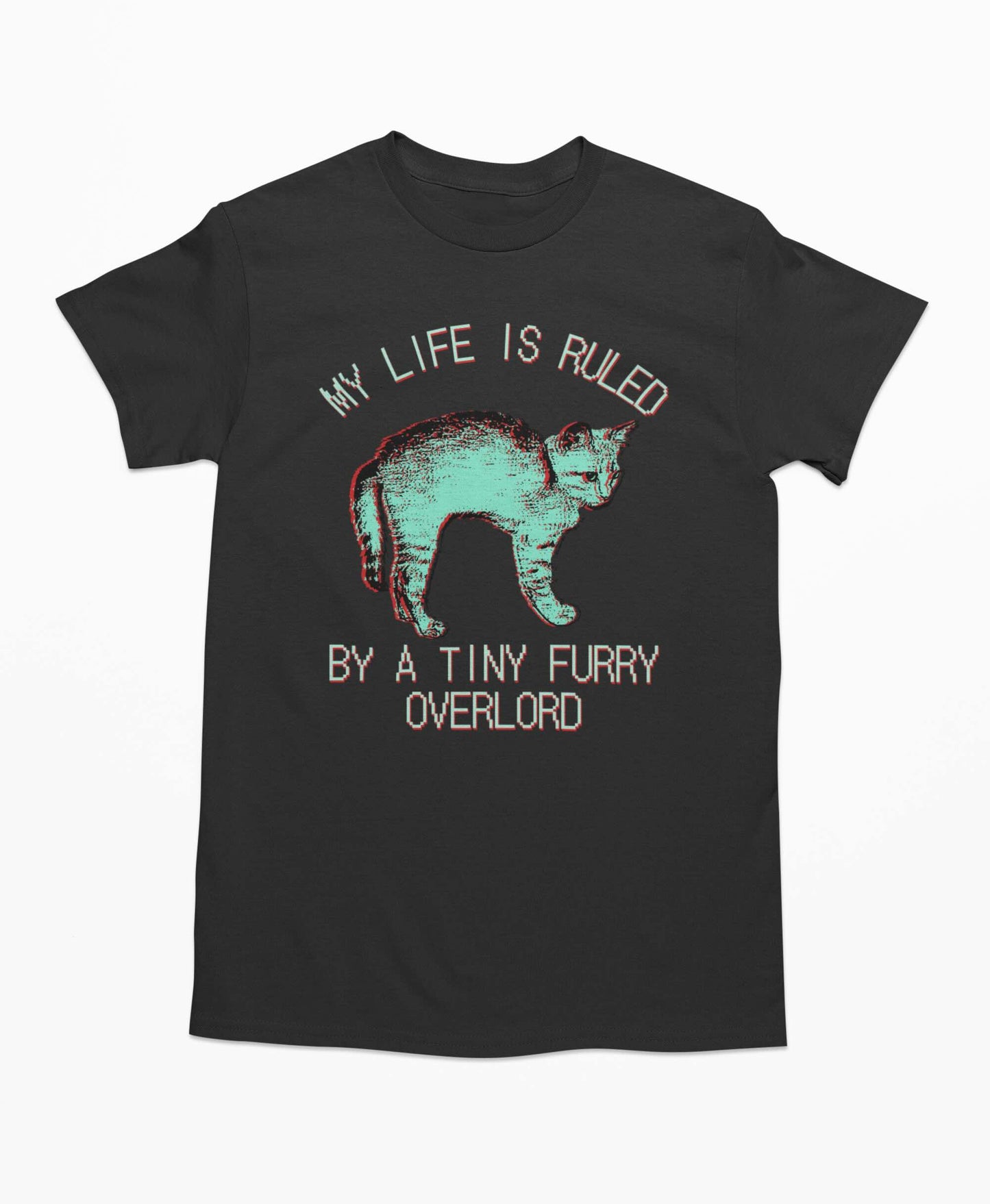 My Life Is Ruled By a Tiny Furry Overlord T-Shirt - Cat Shirt