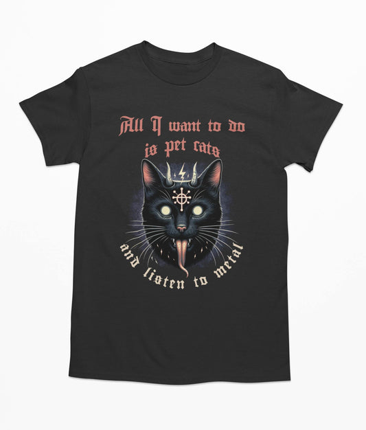 all-i-want-to-do-is-pet-cats-and-listen-to-metal-t-shirt