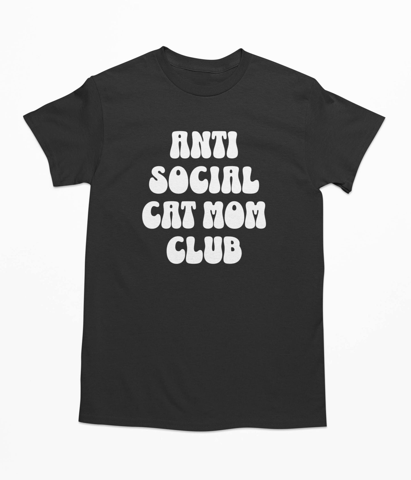 Anti Social Cat Mom Club - T-Shirt