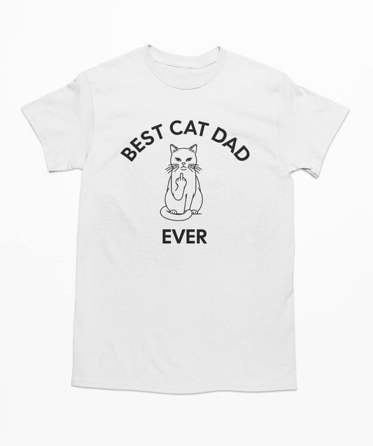 Best Cat Dad Ever Middle Finger - T-Shirt