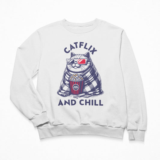 Catflix And Chill Sweatshirt Crewneck