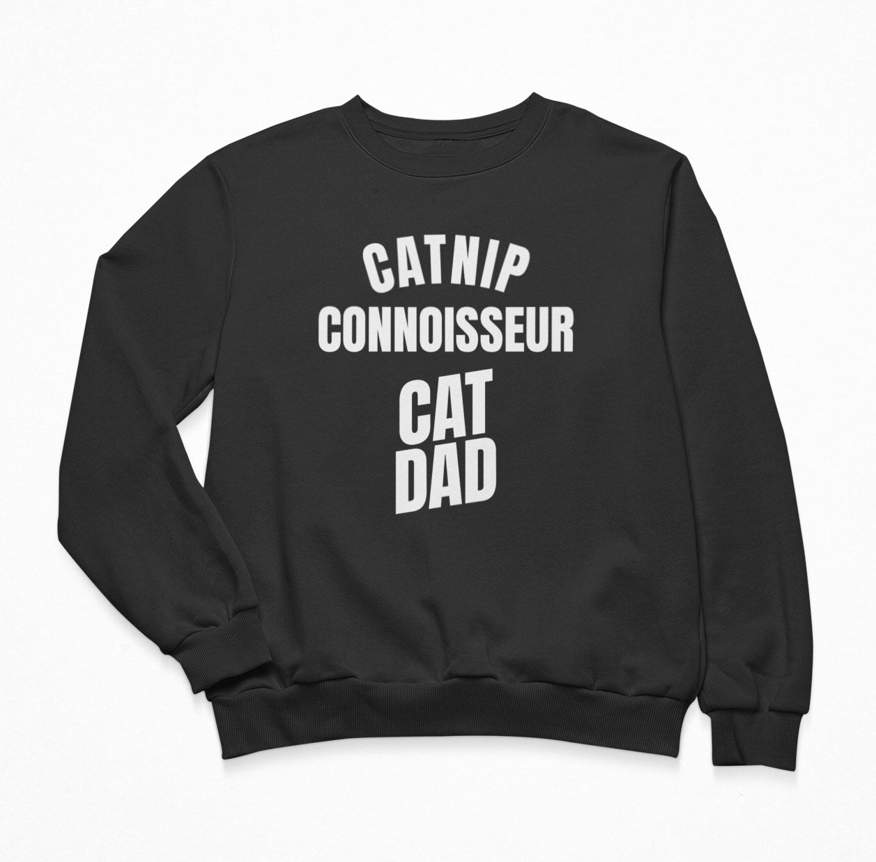 Catnip Connoisseur Cat Dad Sweatshirt Crewneck