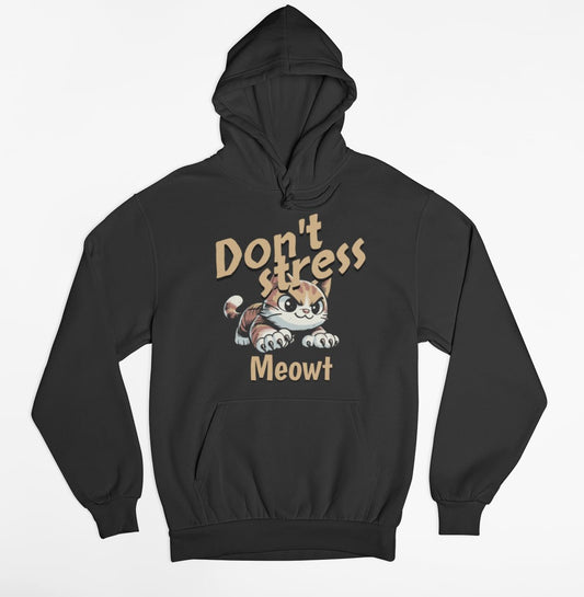 Don't stress meowt Hoodie