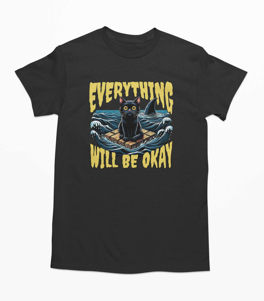 Everything Will Be Okay - Black Cat T-Shirt