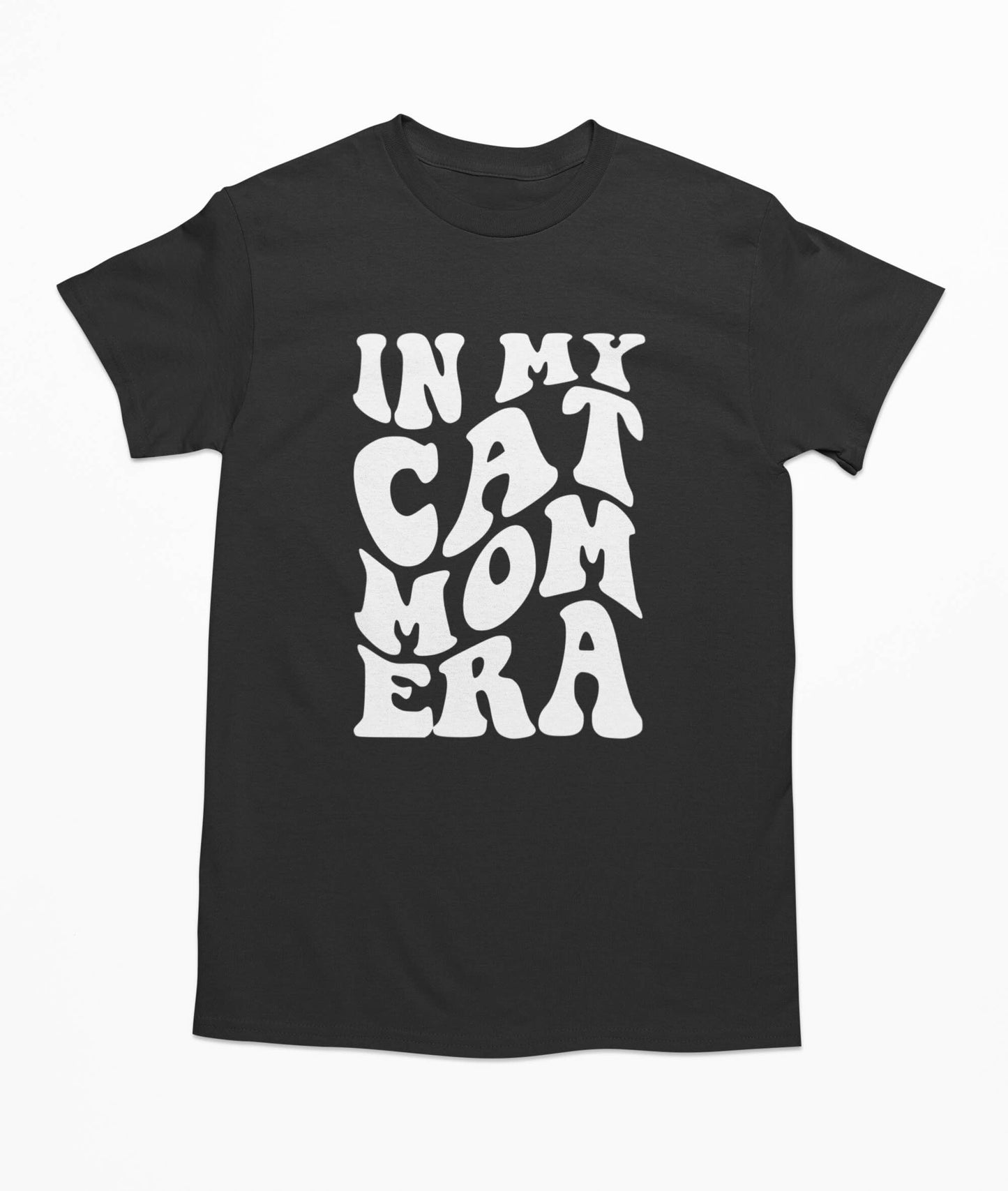 In My Cat Mom Era - T-Shirt