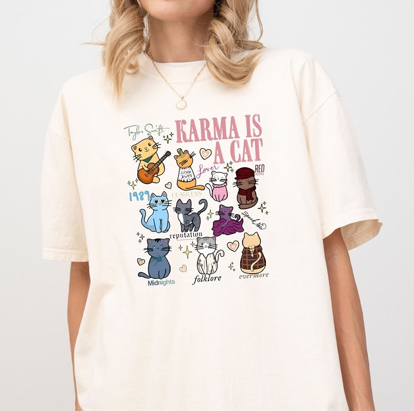 Karma Is A Cat - T-Shirt