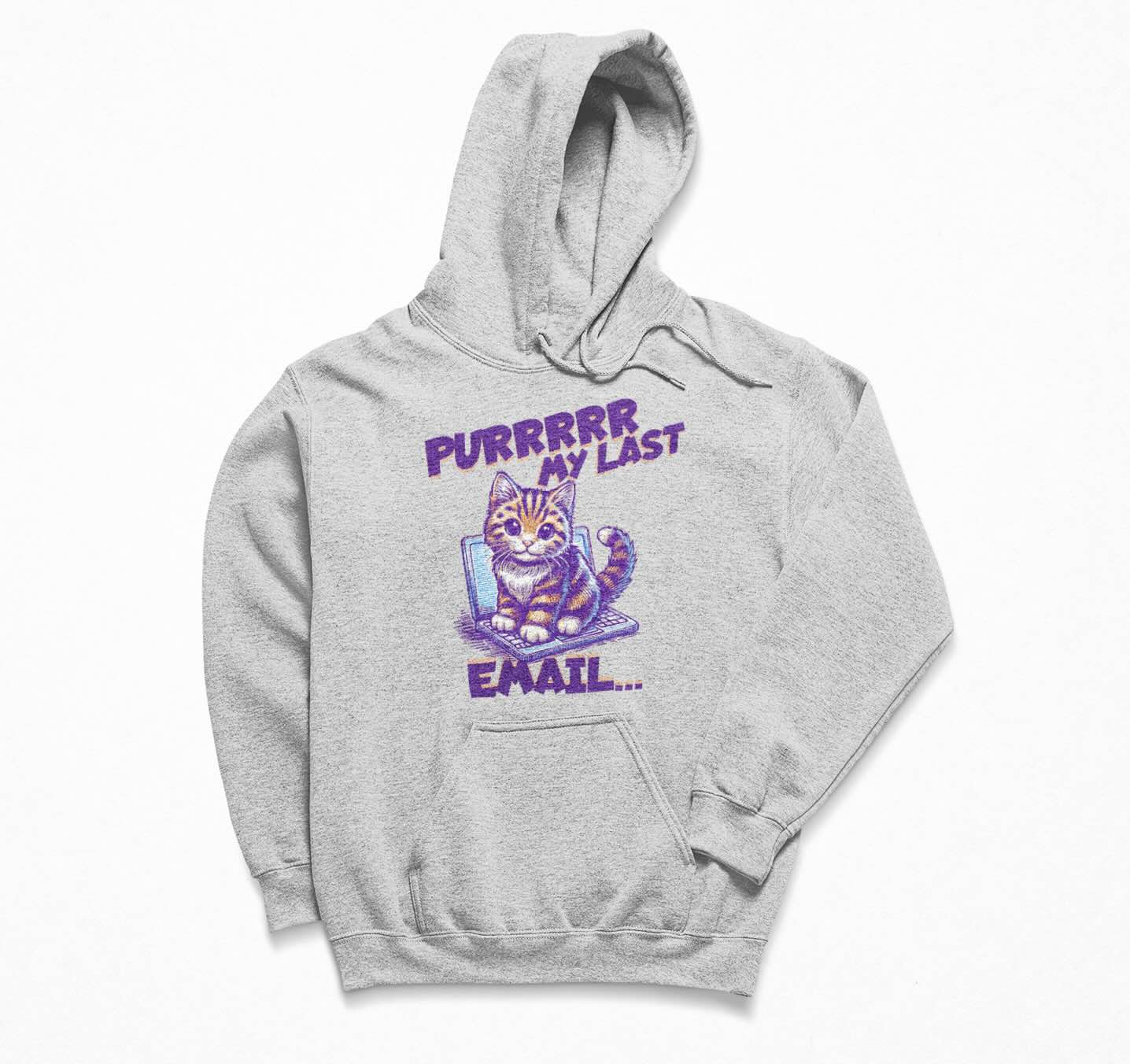 Purrrrr My Last Email Hoodie