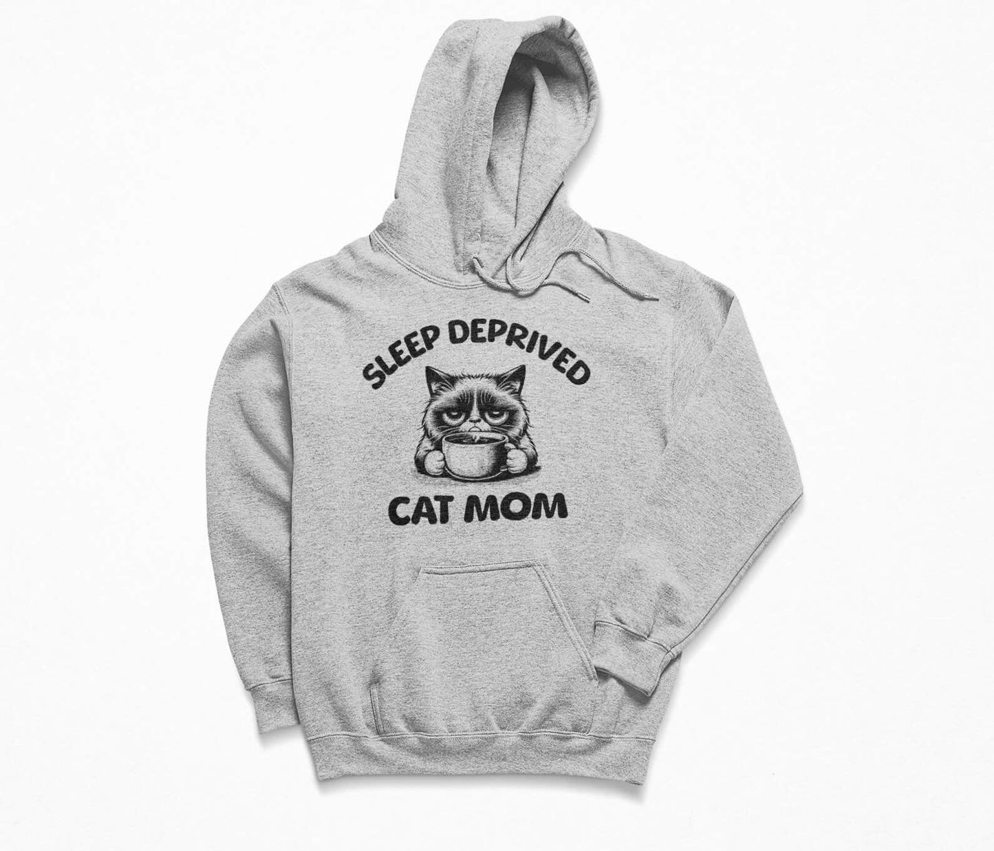 Sleep Deprived Cat Mom - Sweatshirt Hoodie